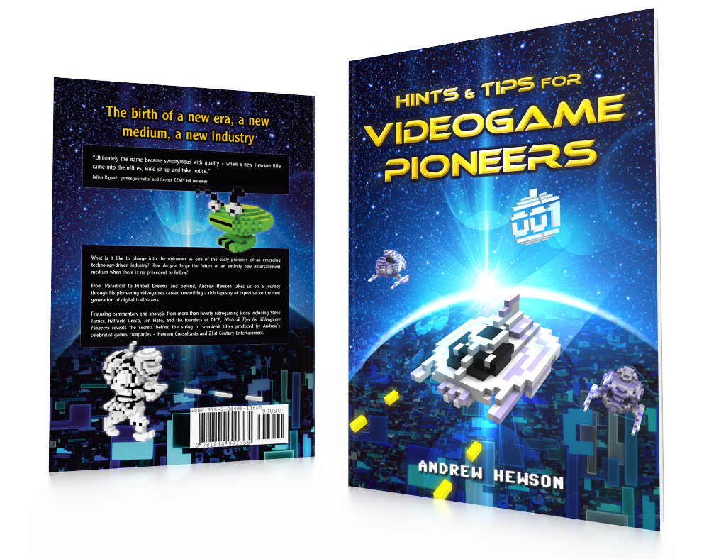 Hints & Tips for Videogame Pioneers - The Story of Hewson Games